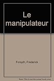Le manipulateur