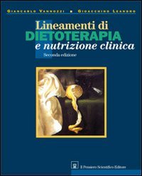 Lineamenti di dietoterapia e nutrizione clinica Lineamenti di dietoterapia e nutrizione clinica