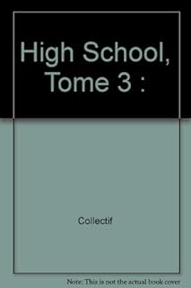 jaquette livre High School, Tome 3 :