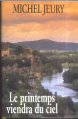 couverture de : Le printemps viendra du ciel