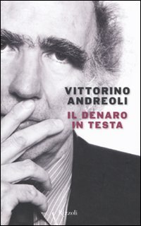 Il denaro in testa Il denaro in testa
