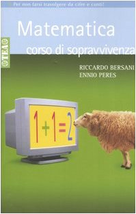 Matematica. Corso di sopravvivenza
