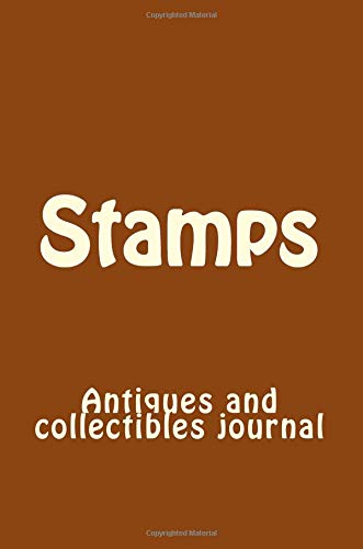 Preisvergleich Produktbild Stamps: Antiques and collectibles journal