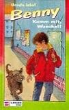 Cover zum Buch Benny. Komm mit, Wuschel!