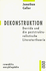 Image de Dekonstruktion: Derrida und die poststrukturalistische Literaturtheorie