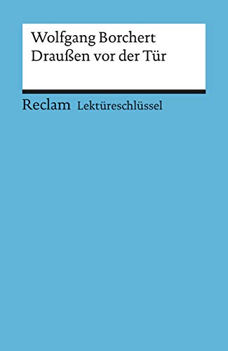 Draußen vor der Tür. Lektüreschlüssel für Schüler by Winfried Freund, Walburga Freund-Spork
