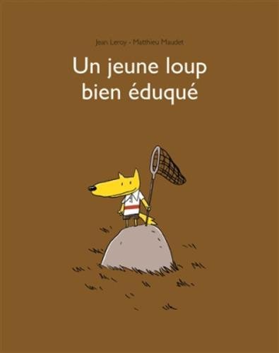 couverture de : Un jeune loup bien éduqué