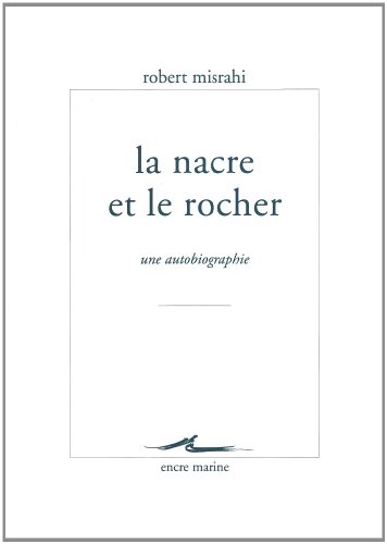 couverture de : La nacre et le rocher