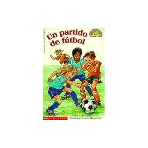 Partido De Futbol/Soccer Game (Coleccion Hola, Lector: Level 1)