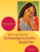 Download Mein spiritueller Schwangerschaftsbegleiter Download Mein spiritueller Schwangerschaftsbegleiter