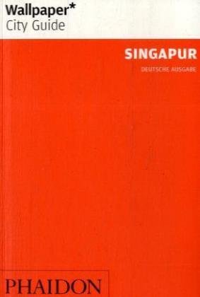 Download Singapur (Wallpaper* City Guides)