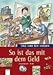 So ist das mit dem Geld by 