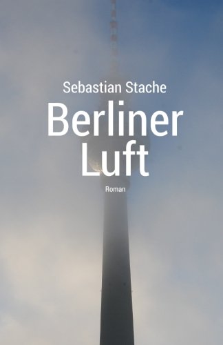 Preisvergleich Produktbild Berliner Luft - Roman