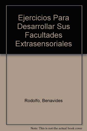 Ejercicios Para Desarrollar Sus Facultades Extrasensoriales/E.S.P. Exercises