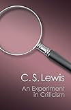 An Experiment in Criticism (Canto Classics) by 