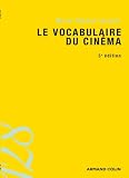 Image de Le vocabulaire du cinéma (128) (French Edition)