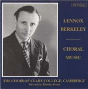 Lennox Berkeley Choral Music Lennox BerkeleyChoral Music Amazon.de