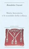 Image de Maria Antonietta e lo scandalo della collana