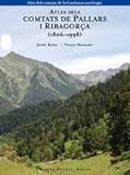 Image de Atles dels comtats de Pallars i Ribagorça (v806-v998)