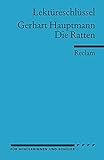 Image de Lektüreschlüssel zu Gerhart Hauptmann: Die Ratten (Reclams Universal-Bibliothek)