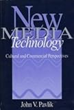 Image de New Media Technology: Cultural and Commercial Perspectives