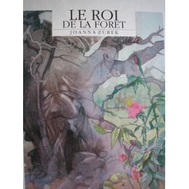 Le  roi de la forêt