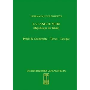 La langue mubi (République du Tchad): Précis de Grammaire - Textes - Lexique
