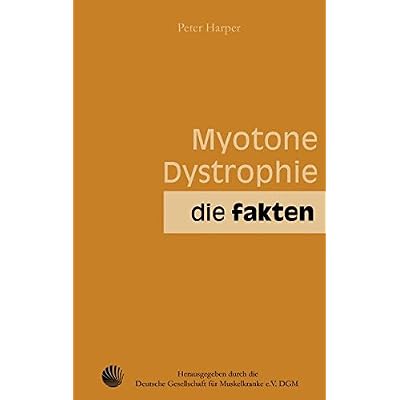 [PDF] Myotone Dystrophie: Die Fakten KOSTENLOS DOWNLOAD