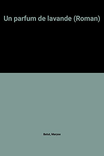 couverture de : Un Parfum de lavande