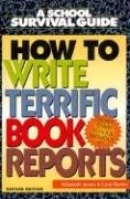 How to Write Terrific Book Reports (School Survival Guide)