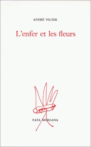 l' Enfer et les fleurs