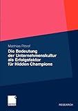 Die Bedeutung der Unternehmenskultur als Erfolgsfaktor für Hidden Champions by Matthias Pittrof