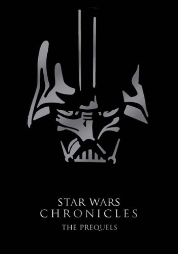 Star Wars Chronicles: The Prequels livre