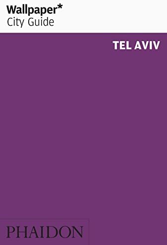 Wallpaper* City Guide Tel Aviv 2016