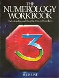 Image de The Numerology Workbook: Understanding the Using and Using the Power of Numbers