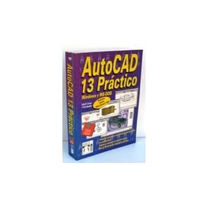 AutoCAD 13 Practico - Windows y MS-DOS