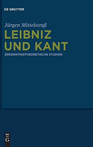 Preisvergleich Produktbild Leibniz und Kant: Erkenntnistheoretische Studien