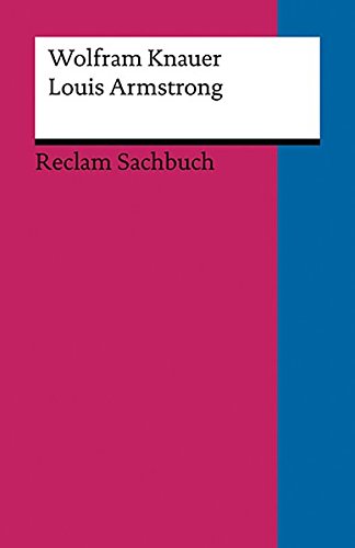 Louis Armstrong (Reclams Universal-Bibliothek)