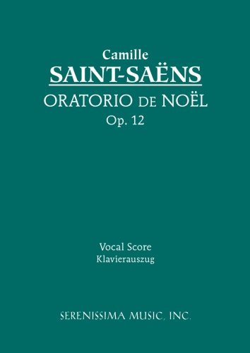 Oratorio de Noel, Op. 12: Vocal score