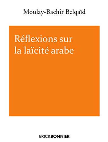 Reflexions sur la laïcité arabe francais Reflexions sur la laïcité arabe francais