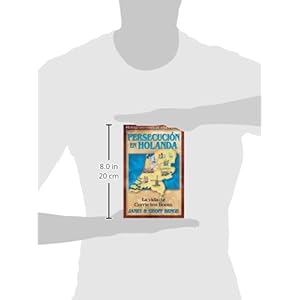 Persecucion En Holanda: La vida de Corrie ten Boom