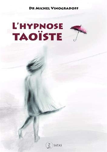 Télécharger L'hypnose taoïste Livre PDF Gratuit