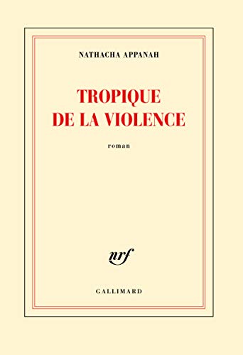 Tropique de la violence Tropique de la violence