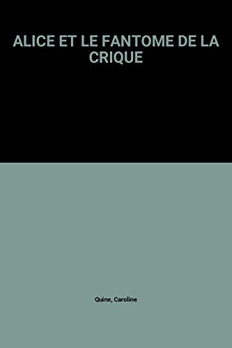 couverture de : Alice et le fant&ocirc;me de la crique