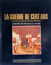 couverture de : La guerre de Cent Ans et le redressement de