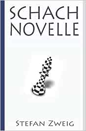 Schachnovelle Amazon It Zweig Stefan Libri In Altre Lingue Schachnovelle Amazon It Zweig Stefan Libri In Altre Lingue