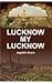 Produktbild Lucknow My Lucknow [Pod]