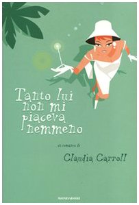 Tanto lui non mi piaceva nemmeno Tanto lui non mi piaceva nemmeno