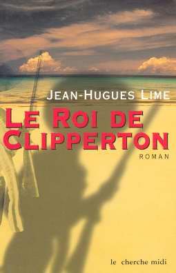 couverture de : Le roi de Clipperton