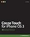 Cocoa Touch for iPhone OS 3 (Developer Reference Book 16) (English Edition) by Jiva DeVoe